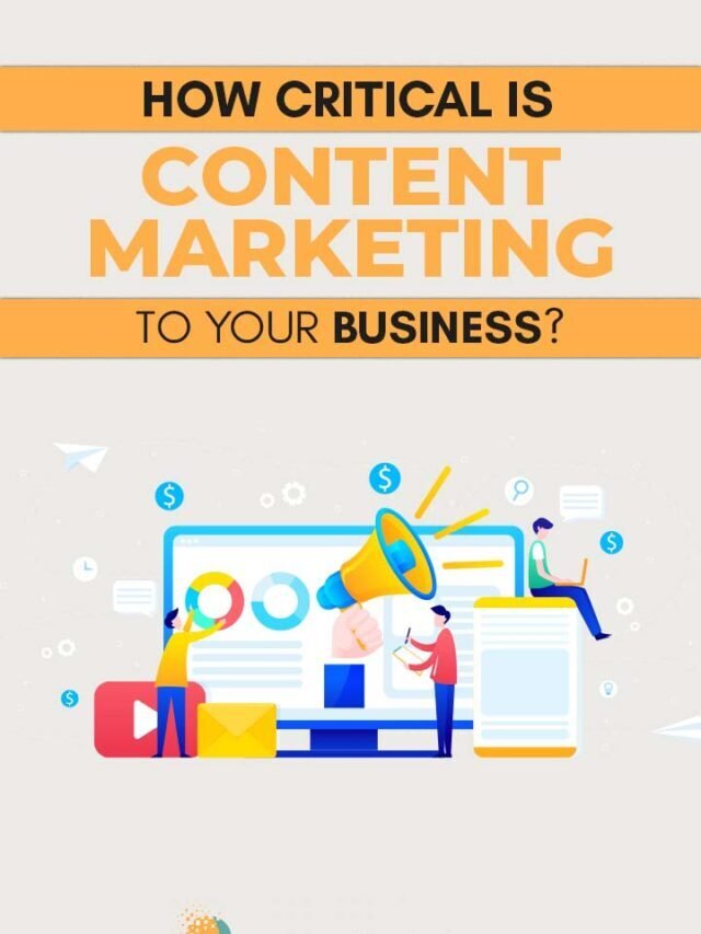 How Critical is Content Marketing to Your Business?