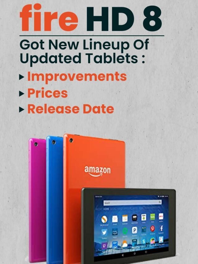 New Lineup Of  Amazon Fire HD 8 Tablets